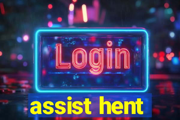 assist hent